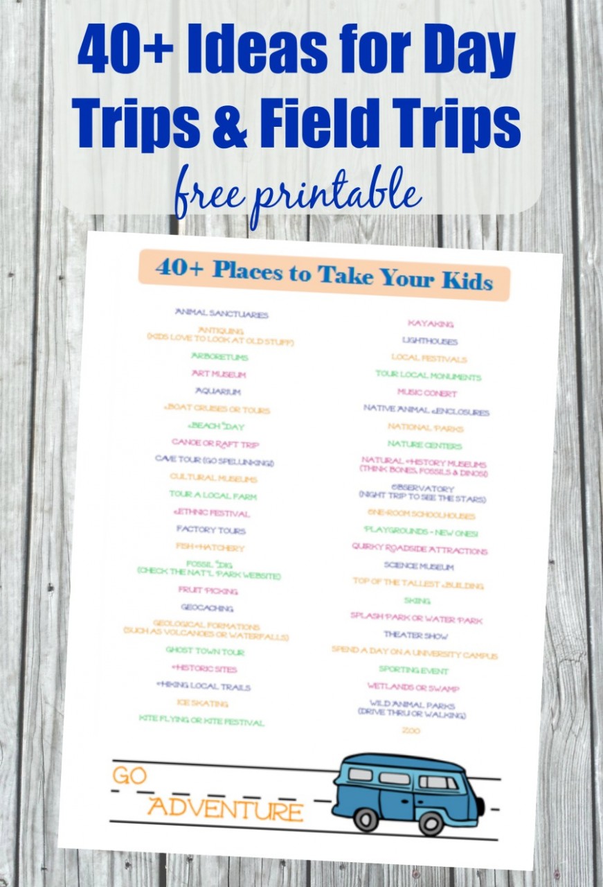 40 Fun Places To Go Near Me Day Trip Ideas Edventures With Kids