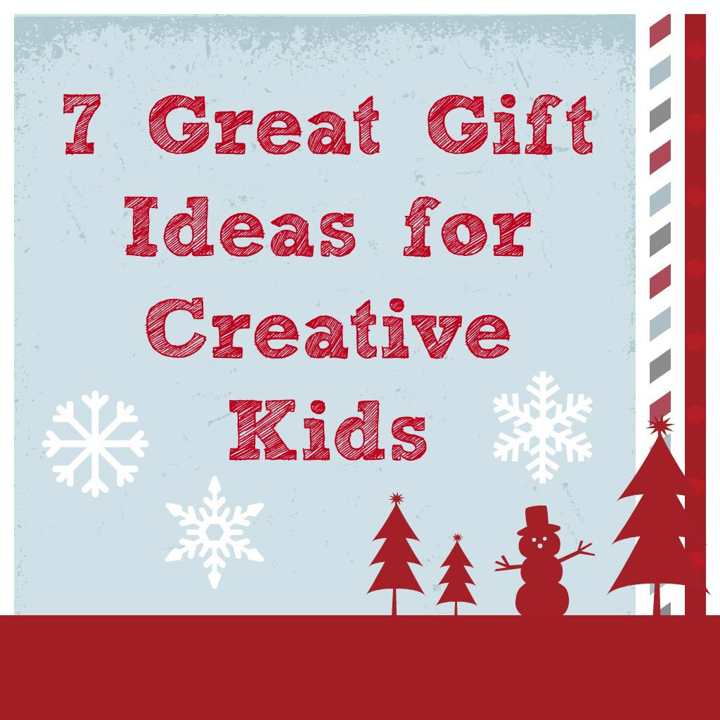 Gift Ideas for Creative Kids