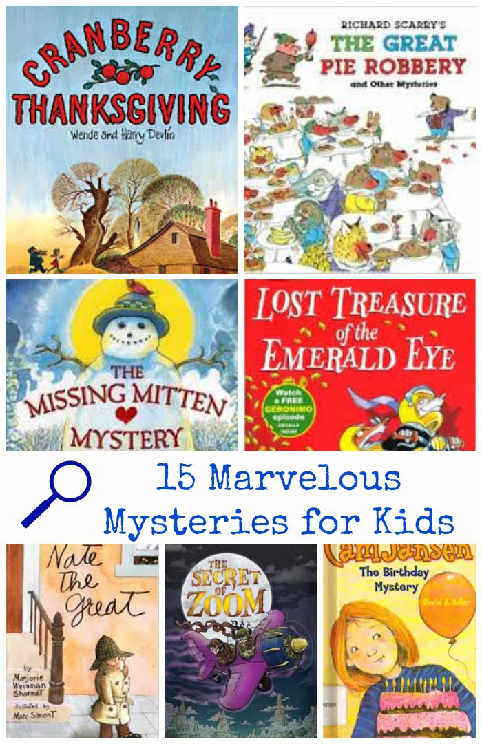 Mystery Books for Kids - picture books and chapter books for kids who love to play detective!