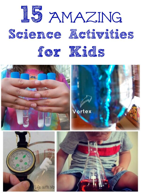 15 Ideas for Raising a Scientist - KC Edventures