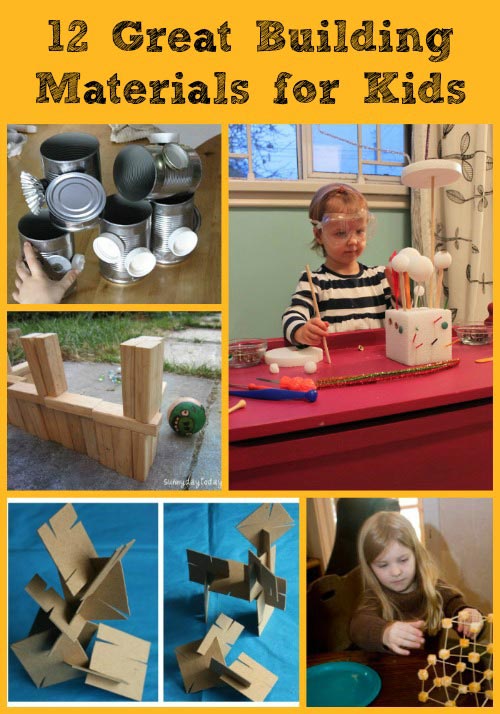 Awesome Building Materials for Kids -- encourage creative engineering!
