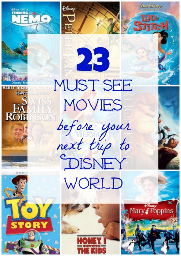 Disney Watch List - Top Movies to see Before Going to Walt Disney World