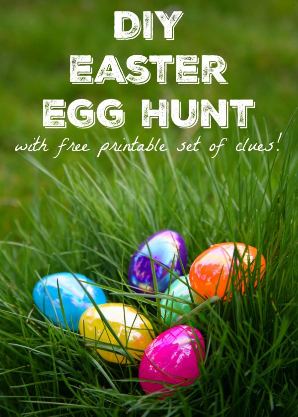 Easter Egg Hunt Clues with free printable - great for Easter scavenger hunt!